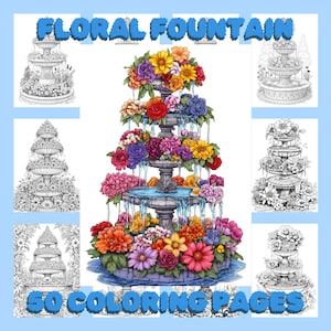 50 Floral Fountain Coloring Pages | Flowers Coloring Sheets for Kids and Adults | Botanical Coloring | Blooming | Fantasy | Grayscale