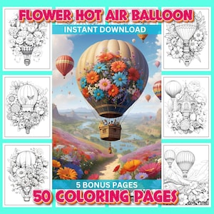 Flower Hot Air Balloon Coloring Pages: 50 Grayscale Sheets (Digital Download)