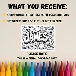 May include: Black and white digital download coloring page with the name "James" in graffiti style, baseball bat, basketball, and a boy. Includes text: "What You Receive" and "Optimized for 8.5" x 11" US Letter Size".