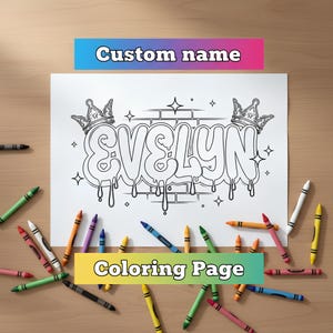 May include: A black and white coloring page with the name "EVELYN" in graffiti style, adorned with crowns and stars. The words "Custom name" and "Coloring Page" are displayed on colorful banners. Crayons of various colors surround the page.