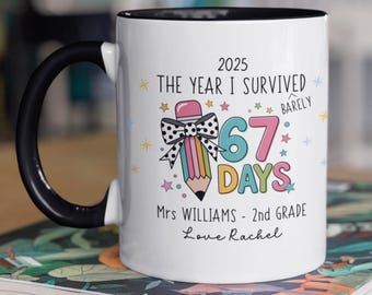 Funny Teacher Mug, Personalized Teacher Coffee Mug, The Year I Barely Survived 67 Gift, Custom Teacher Appreciation Mug, Grade Level Gift