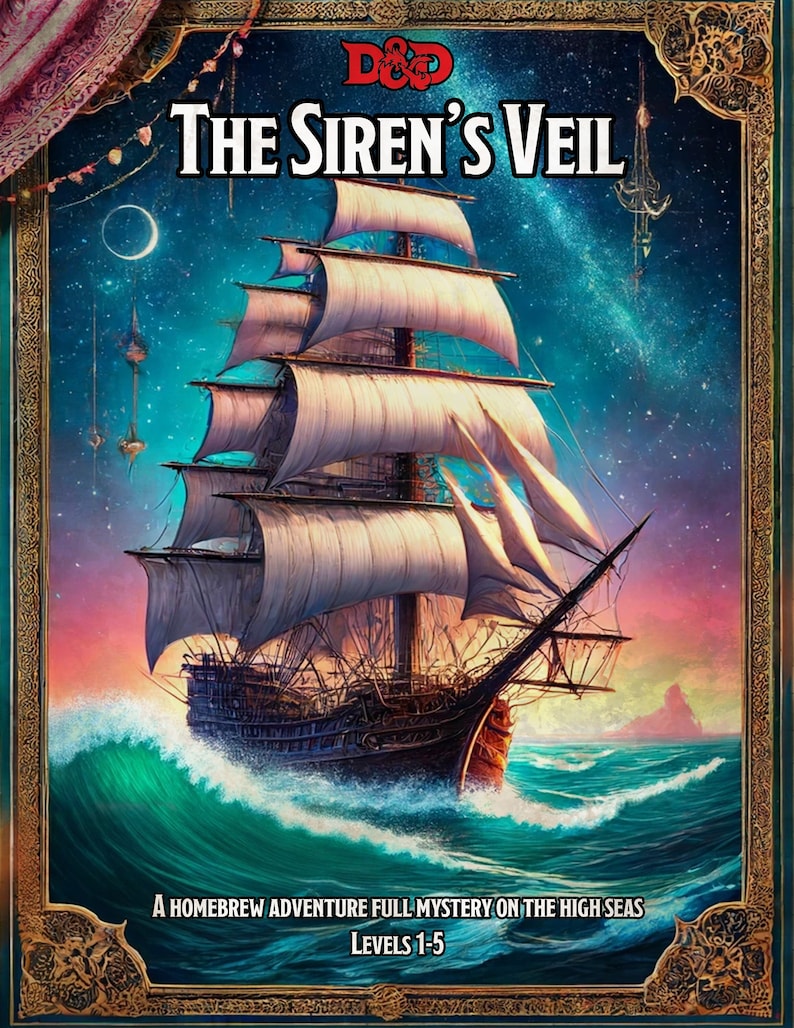 May include: A Dungeons & Dragons adventure book cover featuring a ship sailing on a stormy sea under a starry sky. The title "The Siren's Veil" is written in gold lettering. The book is for levels 1-5.