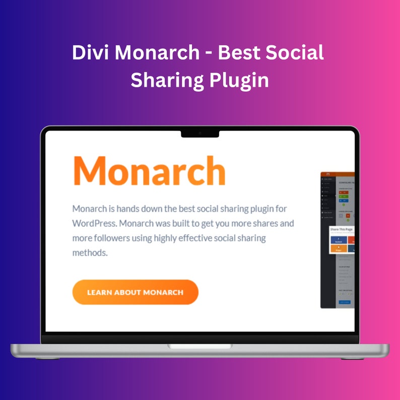 Op de afbeelding: Het scherm van een laptop toont een website met de tekst "Monarch" in grote oranje letters. De website promoot een social sharing plugin voor WordPress genaamd "Monarch". De tekst op de website luidt: "Monarch is zonder twijfel de beste social sharing plugin voor WordPress. Monarch is gebouwd om je meer shares en meer volgers te bezorgen door gebruik te maken van zeer effectieve social sharing methoden." Er is een knop met de tekst "MEER WETEN OVER MONARCH".