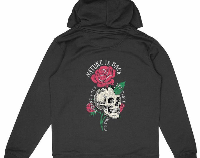 Eco-friendly premium hoodie - thick 350g - unisex - organic skull & rose hoodie - sustainable streetwear - "Nature is Back"