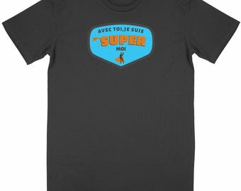 Unisex organic cotton superhero t-shirt – "Super Me" – humorous hero t-shirt – fun gift for men and women – original ethical t-shirt