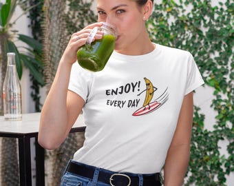 Unisex organic cotton t-shirt - Funny surfing - Enjoy Every Day - Fun and eco-friendly style