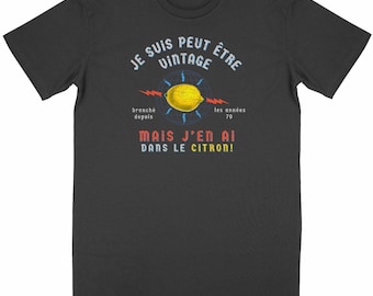 Vintage humor unisex organic cotton t-shirt – "I have it in the lemon" – retro 70s look – fun & quirky gift idea