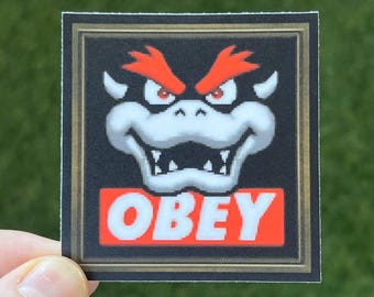 Bowser Obey Sticker 8-bit 2.5x2.5 Retro Graphics Sticker - Thick Waterproof Vinyl