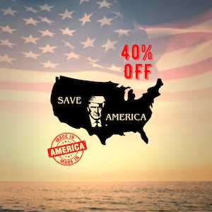 Trump Save America Metal Sign / Trump 2024 sign / Trump 2024 Election Sign / Conservative Sign / Republican Sign / Wall Art