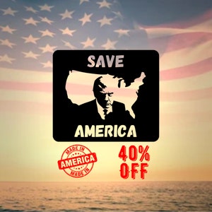 Trump Save America Metal Sign / Trump 2024 sign / Trump 2024 Election Sign / Conservative Sign / Republican Sign / Wall Art