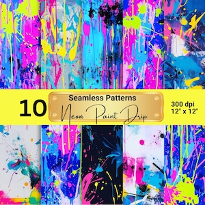 Seamless Neon Paint Drip Background | Bold, Colorful Grunge Digital Papers for Crafting, and Graphic Design | Abstract Vibrant Paint Splash