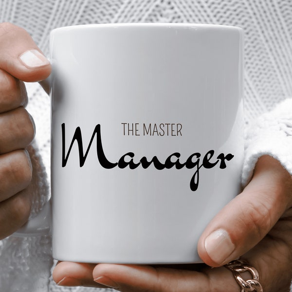 The master Manager - Manager Mug - funny manager mug, manager gift, mug for manager, gift for manager, boss mug