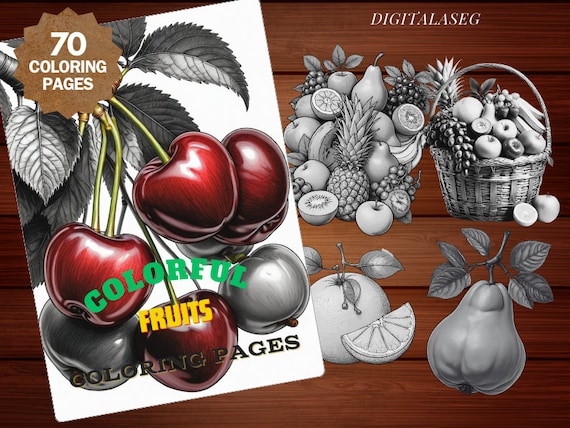 Fruits Coloring Book: 70 Grayscale Pages, Adult & Kids (Printable PDF)