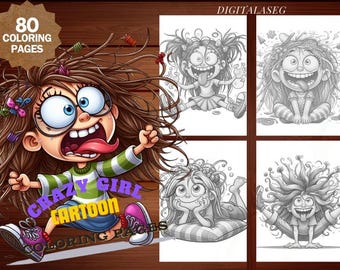 Crazy Girl Cartoon Coloring Book: 80 Grayscale Pages (PDF Download)
