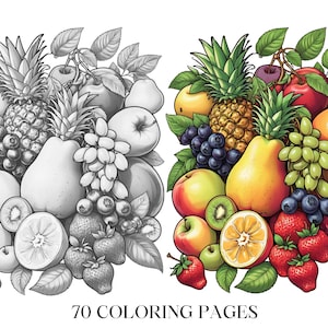 Peut inclure: Une page &agrave; colorier en noir et blanc repr&eacute;sentant un grand arrangement de fruits, notamment des ananas, des poires, des pommes, des raisins, des kiwis, des fraises et des myrtilles. Le texte "70 COLORING PAGES" est en bas de la page.