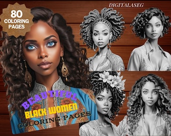 Black Women Coloring Book: 80 Grayscale Illustrations (Printable PDF)