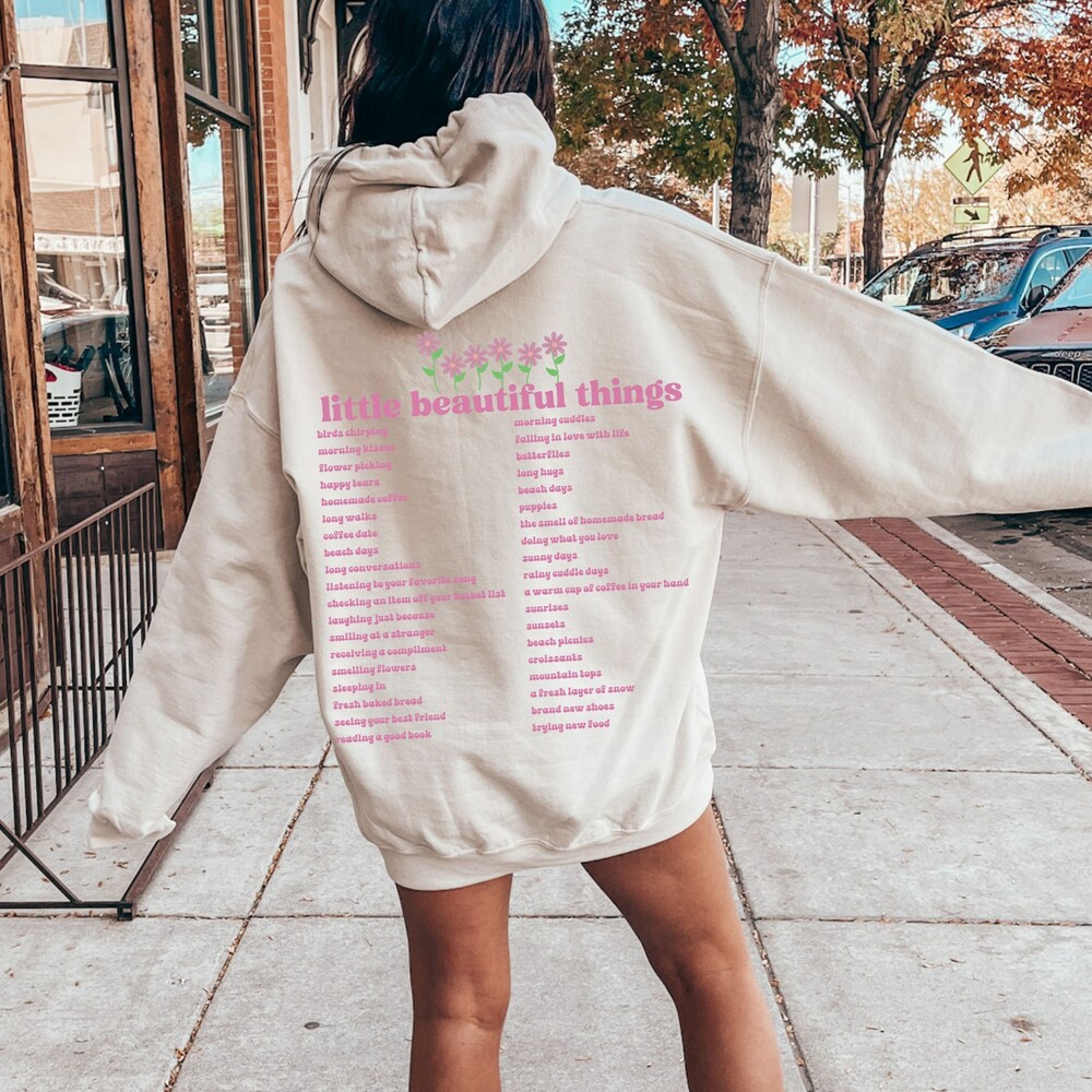 Metroz Style Little Beautiful Things Hoodie, Cute Positive Hoodie, Summer Hoodie, Meaningful Hoodie, Uplifting Hoodie, Floral Hoodie, Gift For Her
