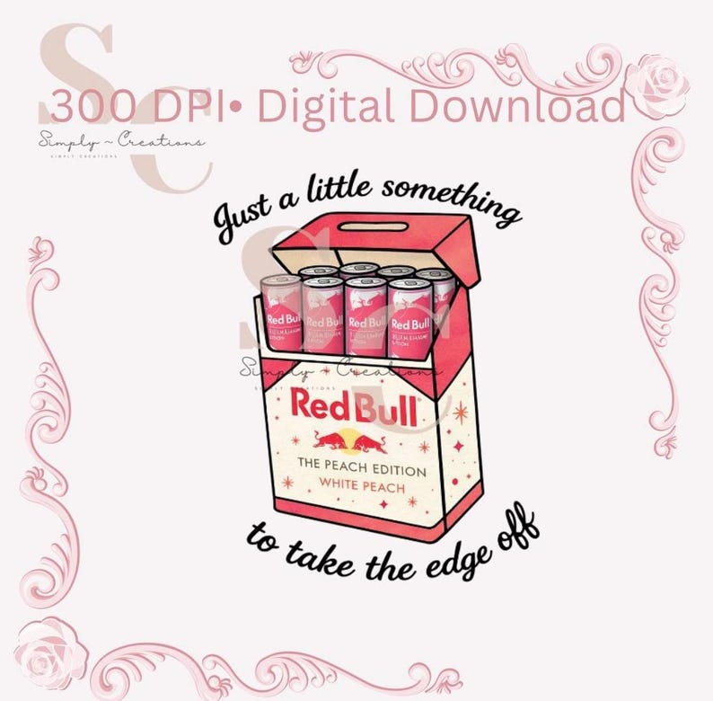 May include: Digital download featuring a box of Red Bull Peach Edition cans. The box is red and white with the text "Just a little something to take the edge off." The image includes the text "300 DPI" and "Simply Creations."
