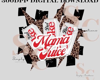 Mama Juice Diet Coke PNG | Funny Mom Sublimation Design | Leopard Print PNG | 300 DPI Digital Download | Tumbler Shirt Transfer Design