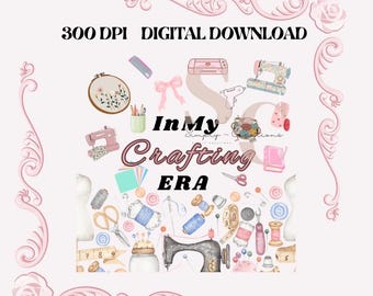 In My Crafting Era PNG | Retro Craft Clipart Design | Sewing PNG for Shirts & Tumblers | DIY Crafter Sublimation Download | Commercial Use