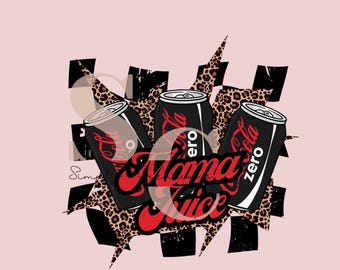 Mama Juice Zero PNG | Funny Mom Sublimation Design | Leopard Print PNG | 300 DPI Digital Download | Tumbler Shirt Transfer Design