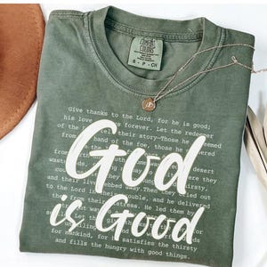 Comfort Colors, God is Good T-shirt, God is Good with Bible Verse, Christian T-shirt, Christian Tee, Christian Shirt, Christian Gifts