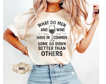 Sarcastic Wine Quote Shirt, Comfort Colors, Inappropriate Gifts, Funny Bachelorette Party Tee, funny shirt for women, womens humor tshirt,