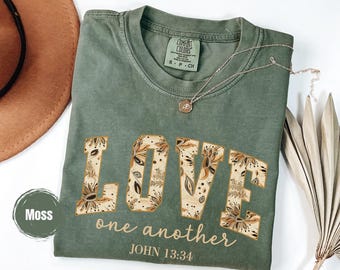 Love one another Christian shirt for women, Comfort Colors, John 13:34, Bible Verse, Jesus Tee, Boho Faith Tshirt, Cute Christian shirt