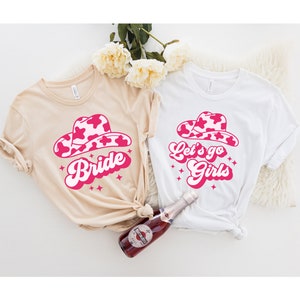 Lets Go Girls Shirts, Man I Feel Like A Bride Shirt, Bachelorette Matching Shirts, Country Music Bachelorette, Nashville Bride Bachelorette