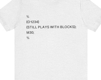 Camisa de maquinista presente para ele camiseta engraçada de programação CNC brinca com blocos