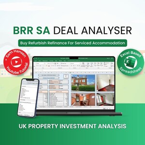 May include: A laptop computer displaying a spreadsheet with the title "BRR SA Deal Analyser: Buy Refurbish Refinance For Serviced Accommodation". The spreadsheet is an Excel-based tool for analyzing property investments. The laptop is on a green background with a YouTube logo and a green circle with the text "Excel Based Spreadsheet".