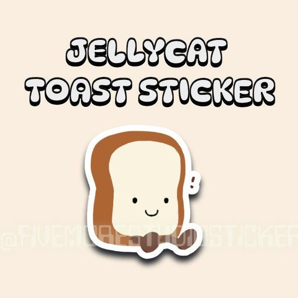 Jellycat Toast Sticker | Handmade