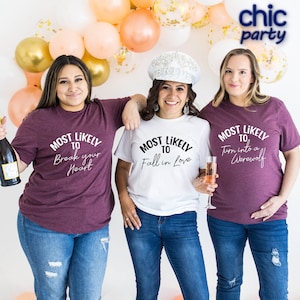 Most Likely To Bachelorette Party Group Saying Shirt, Bachelorette Group Friendly Matching Party Shirt, Bridal Party Shirt, Girls Party Tee