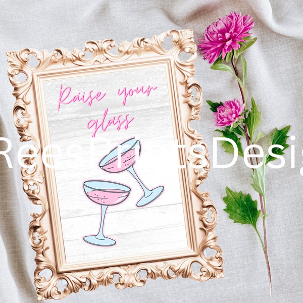 Raise your glass poster | Pink | wall art | celebrity art | Any size | Instant digital download | gifts for her |  girls room decor