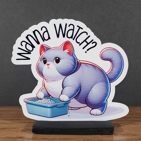 Wanna Watch Cat Sticker Funny Cat Stickers Cat Litter Box Sticker Funny Gift Ideas Fat Cat Sticker Pet Cat Bathroom Funny Stickers