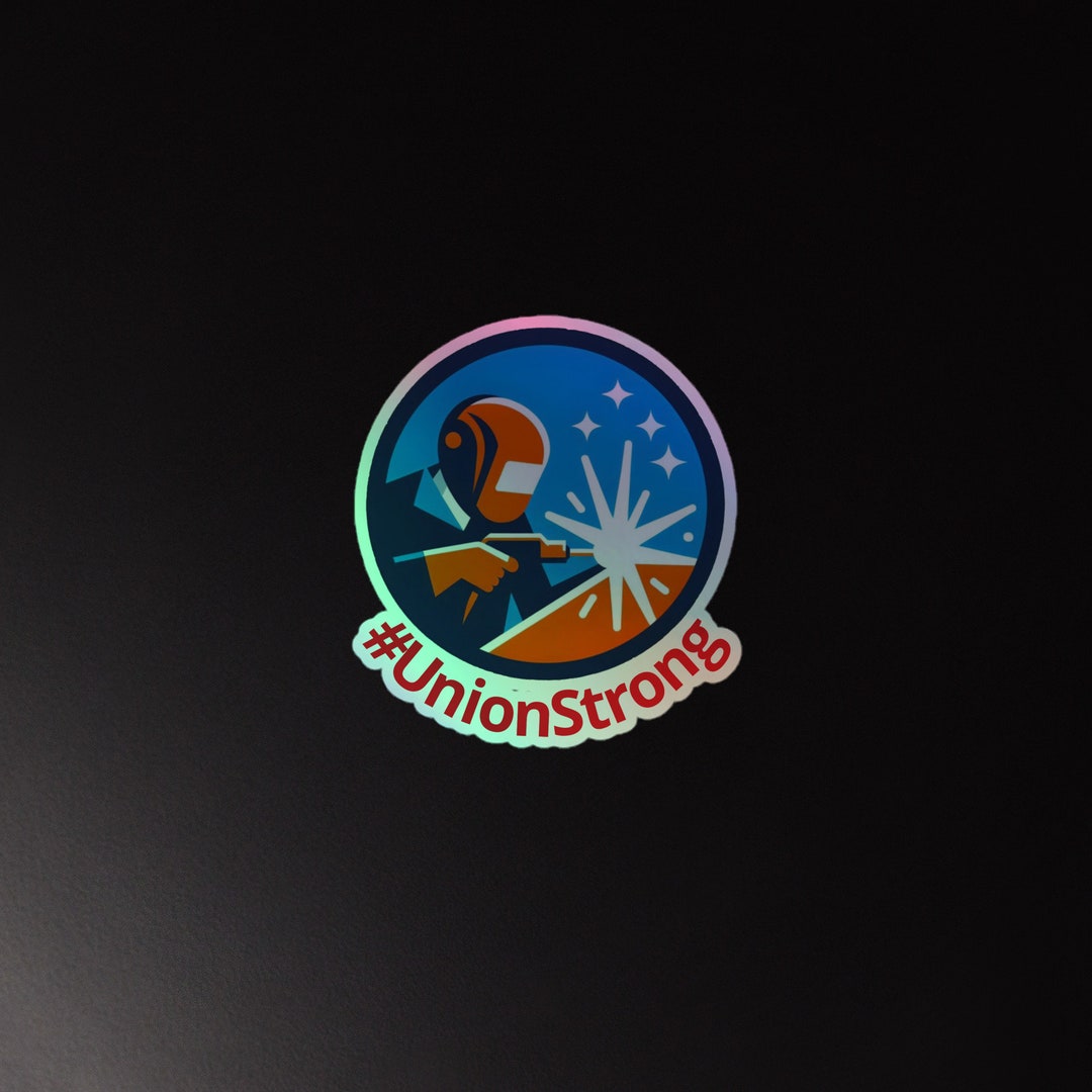 Welding Union Strong Holographic Stickers - Etsy