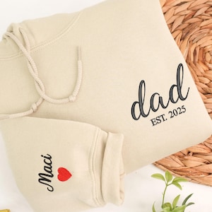 Custom Embroidered Dad Est Hoodie With Kid Names on Sleeve -  Personalized Dad Hoodie - Dad Gift - Christmas Gifts for Dad, Baby Shower Gift