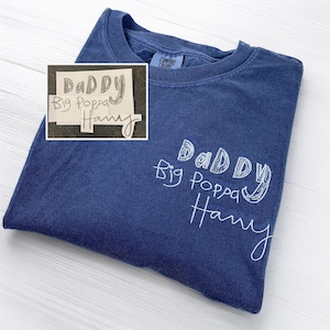 Aangepast handschrift geborduurd comfort kleuren shirt, gepersonaliseerd shirt papa, kind tekening op t-shirt, Memorial Dad cadeau