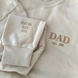 Personalized Dad Est Year Sweatshirt - Custom Embroidered Childrens Name on Sleeve - Daddy Hoodie - Birthday or Christmas Gift for Dad