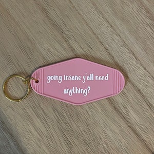 Going Insane, Y’all need anything Keychain , Retro Keychain, Western Inspired, western core | Feminism, Motel Keychain