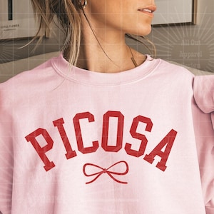 Picosa Sweatshirt  Spicy Latina Crewneck  Spanish Valentine&#39;s Day Shirt  Cute & Trendy Spanish Shirt  Latinx Gift for Her  Mexican Culture