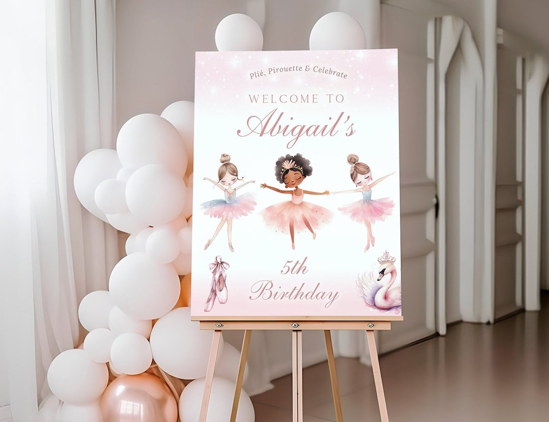 Ballerina Birthday Welcome Sign Ballet Birthday Sign Ballet Birthday ...