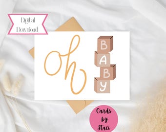 Oh Baby Card | Neutral Blocks Baby Shower Congrats (Digital Download)