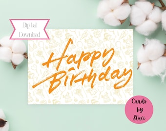 Happy Birthday Card Printable | Instant Download Greeting (Digital Download)