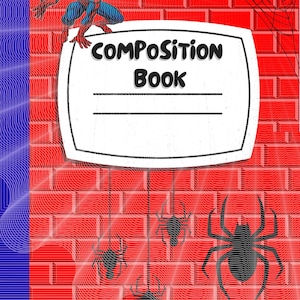 May include: Composition book with a red brick wall design, featuring Spider-Man and black spiders. The cover has the words "COMPOSITION BOOK" in bold black letters. A blue and white design is on the left side.