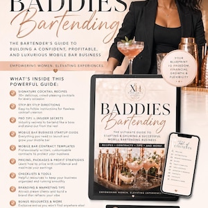 May include: A promotional image for a bartending guide titled "Baddies Bartending." The guide features a woman in a black blazer, a cocktail, and a tablet displaying the guide's cover. The cover art includes the text "The Ultimate Guide to Starting & Growing a Successful Mobile Bartending Business."