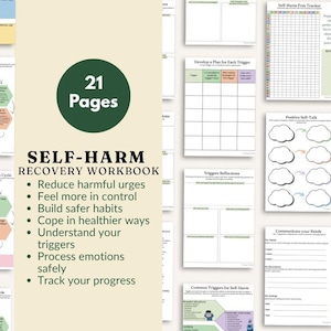 May include: A workbook titled "Self-Harm Recovery Workbook" with 21 pages. The pages include charts, diagrams, and worksheets for self-reflection and coping strategies. The workbook's cover is a light beige color with green and peach accents.