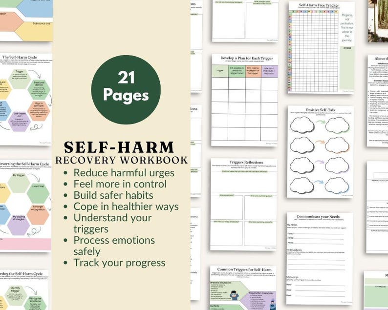 May include: A workbook titled "Self-Harm Recovery Workbook" with 21 pages. The pages include charts, diagrams, and worksheets for self-reflection and coping strategies. The workbook's cover is a light beige color with green and peach accents.