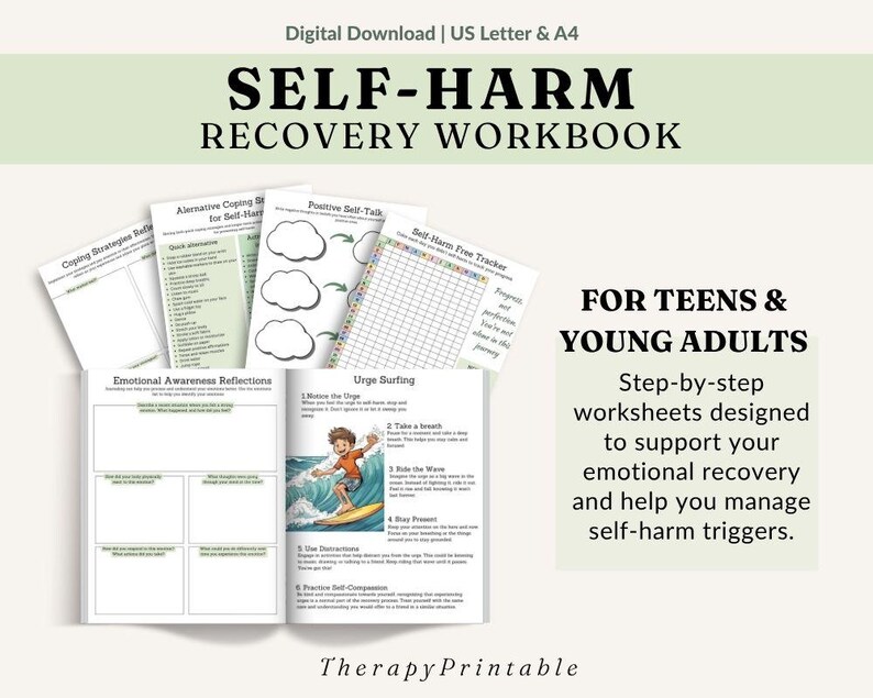 May include: A digital download workbook titled "Self-Harm Recovery Workbook" with the text "For Teens & Young Adults." The workbook includes worksheets on coping strategies, emotional awareness, and self-harm triggers. The image is on a white background.
