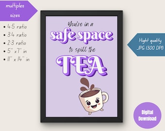 Safe Space to Spill The Tea Print, Therapy Office Decor (Digital Download)